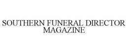 SOUTHERN FUNERAL DIRECTOR MAGAZINE trademark