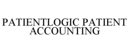 PATIENTLOGIC PATIENT ACCOUNTING trademark