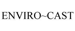 ENVIRO~CAST trademark
