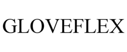 GLOVEFLEX trademark