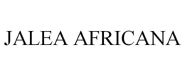 JALEA AFRICANA trademark