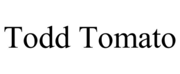TODD TOMATO trademark