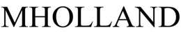 MHOLLAND trademark
