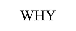 WHY trademark