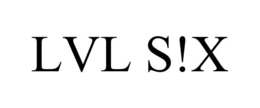 LVL S!X trademark