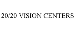 20/20 VISION CENTERS trademark