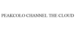 PEAKCOLO CHANNEL THE CLOUD trademark