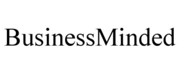 BUSINESSMINDED trademark