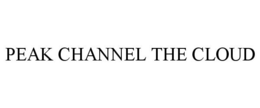 PEAK CHANNEL THE CLOUD trademark