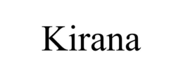 KIRANA trademark