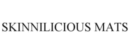 SKINNILICIOUS MATS trademark