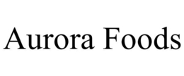 AURORA FOODS trademark