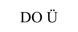 DO Ü trademark