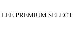 LEE PREMIUM SELECT trademark