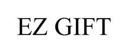 EZ GIFT trademark