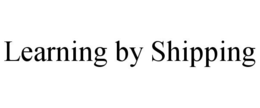 LEARNING BY SHIPPING trademark