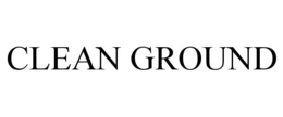 CLEAN GROUND trademark