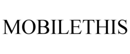 MOBILETHIS trademark