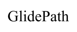 GLIDEPATH trademark