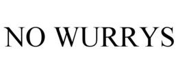 NO WURRYS trademark