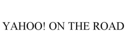 YAHOO! ON THE ROAD trademark