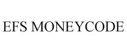 EFS MONEYCODE trademark