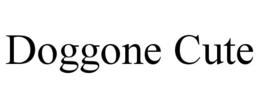 DOGGONE CUTE trademark