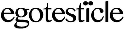 EGOTESTICLE trademark