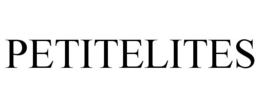 PETITELITES trademark