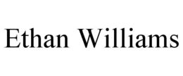 ETHAN WILLIAMS trademark