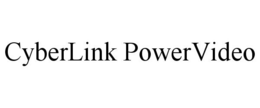 CYBERLINK POWERVIDEO trademark