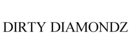 DIRTY DIAMONDZ trademark