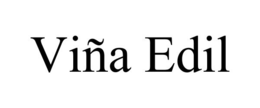 VIÑA EDIL trademark
