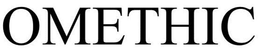 OMETHIC trademark