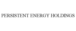 PERSISTENT ENERGY HOLDINGS trademark