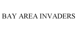 BAY AREA INVADERS trademark