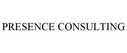 PRESENCE CONSULTING trademark