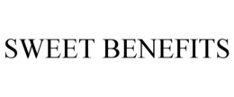 SWEET BENEFITS trademark