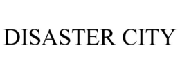 DISASTER CITY trademark
