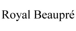 ROYAL BEAUPRÉ trademark