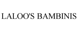 LALOO'S BAMBINIS trademark