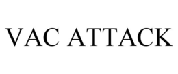 VAC ATTACK trademark