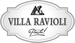 VILLA RAVIOLI PASTA! trademark