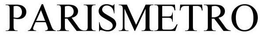 PARISMETRO trademark