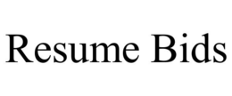 RESUME BIDS trademark
