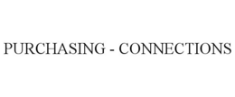 PURCHASING - CONNECTIONS trademark
