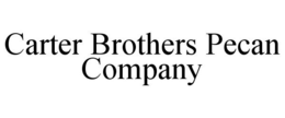 CARTER BROTHERS PECAN COMPANY trademark