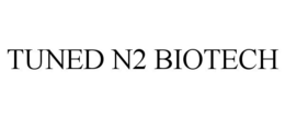 TUNED N2 BIOTECH trademark