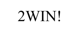 2WIN! trademark