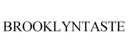BROOKLYNTASTE trademark